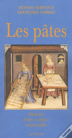 Capa do artigo Les Pates ; Histoire D'Une Culture Universelle
