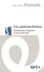 Les Patients-Limites ; Psychanalyse Intégrative Et Psychothérapie - Preview