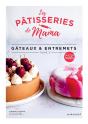Les Pâtisseries De Mama Tome 2 : Gâteaux & Entremets - Preview