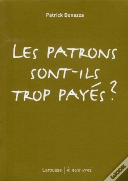 Capa do artigo Les Patrons Sont-Ils Trop Payés ?