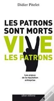 Capa do artigo Les Patrons Sont Morts... Vive Les Patrons !