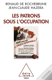 Les Patrons Sous L'Occupation