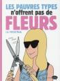 Les Pauvres Types N'Offrent Pas De Fleurs - Preview