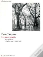 Les Pays Landais ; Photographies