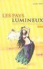 Les Pays Lumineux ; Voyage D'Une Femme De Lettres En Haute-Egypte - Preview