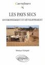Les Pays Secs - Environnement Et Développement - Preview