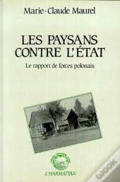 Les Paysans Contre L'Etat ; Le Rapport De Forces Polonais
