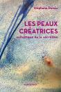 Les Peaux Créatrices ; Esthétique De La Sécretion - Preview