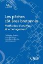 Les Pêches Côtières Bretonnes ; Méthode D'Analyse Et Aménagement - Preview