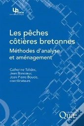 Les Pêches Côtières Bretonnes ; Méthode D'Analyse Et Aménagement