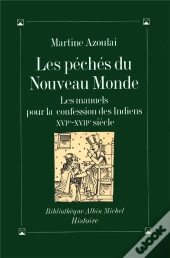 Les Péchés Du Nouveau Monde