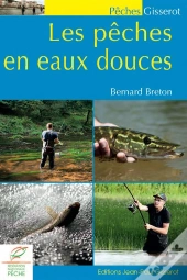 Les Pêches En Eaux Douces