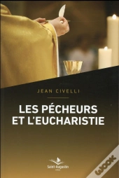 Les Pécheurs Et L'Eucharistie