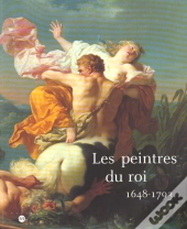 Les Peintres Du Roi ; Tours ; Toulouse
