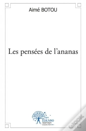 Les Pensees De L'Ananas