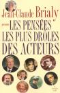 Les Pensees Les Plus Droles Des Acteurs - Preview