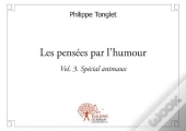 Les Pensees Par L'Humour Vol. 3