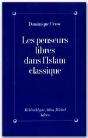 Les Penseurs Libres Dans L'Islam Classique - Preview