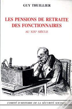 Capa do artigo Les Pensions De Retraites Des Fonctionnaires Au Xixe Siècle