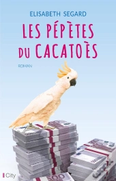 Les Pépètes Du Cacatoès
