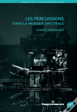 Capa do artigo Les Percussions Dans La Musique Spectrale