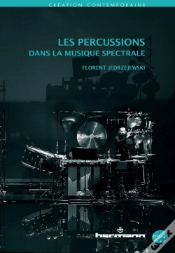 Capa do artigo Les Percussions Dans La Musique Spectrale