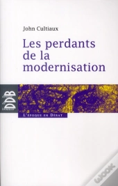 Les Perdants De La Modernisation