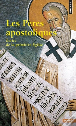 Capa do artigo Les Pères Apostoliques ; Écrits De La Primitive Église