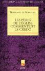 Les Peres De L'Eglise Commentent Le Credo - Preview