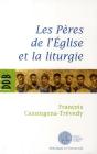 Les Pères De L'Eglise Et La Liturgie - Preview