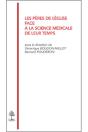 Les Peres De L'Eglise Face A La Science Medicale De Leur Temps - Preview