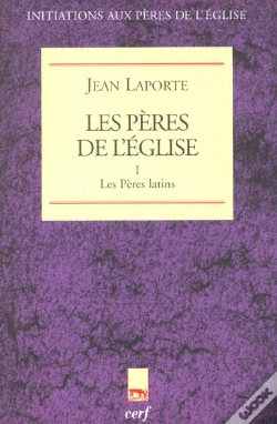 Capa do artigo Les Pères De L'Église Tome 1 ; Les Pères Latins