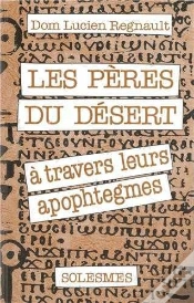 Capa do artigo Les Pères Du Désert - À Travers Leurs Apophtegmes