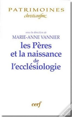 Capa do artigo Les Pères Et La Naissance De L'Ecclésiologie