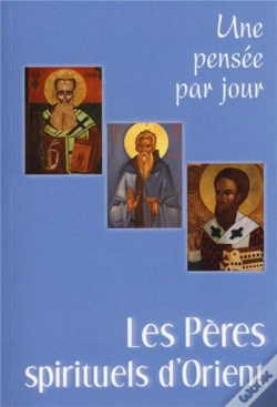 Capa do artigo Les Pères Spirituels D'Orient ; Une Pensée Par Jour