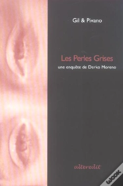 Capa do artigo Les Perles Grises ; Une Enquete De Derko Moreno