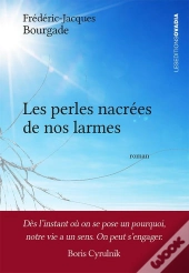Les Perles Nacrées De Nos Larmes