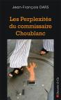 Les Perplexités Du Commissaire Choublanc - Preview