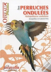 Capa do artigo Les Perruches Ondulées ; Melopsittacus Undulatus