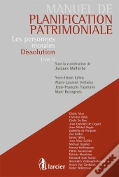 Les Personnes Morales - Dissolution Volume 6
