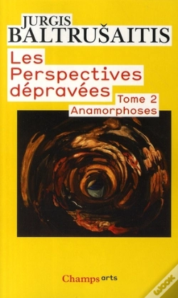 Capa do artigo Les Perspectives Dépravées Tome 2 ; Anamorphoses