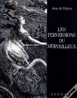 Capa do artigo Les Perversions Du Merveilleux