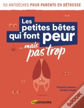 Les Petites Bêtes Qui Font Peur... Mais Pas Trop