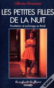 Capa do artigo Les Petites Filles De La Nuit : Prostitution Et Esclavage Au Brésil