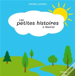 Capa do artigo Les Petites Histoires À Illustrer T.2