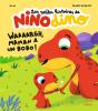 Les Petites Histoires De Nino Dino : Waaaargh, Maman A Un Bobo ! - Preview