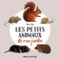 Les Petits Animaux De Mon Jardin - Preview