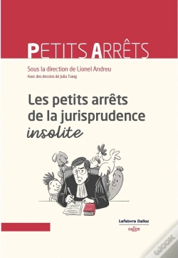 Capa do artigo Les Petits Arrêts De La Jurisprudence Insolite