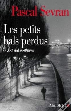 Capa do artigo Les Petits Bals Perdus ; Journal Posthume
