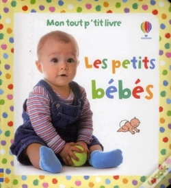 Capa do artigo Les Petits Bebes - Mon Tout P'Tit Livre